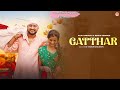 Gatthar  new haryanvi song  tune biz haryanvi