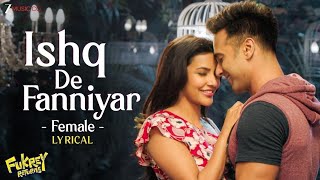 Ishq De Fanniyar | Fukrey Returns | Pulkit Samrat &amp; Priya Anand | Jyotica Tangri | Shaarib &amp; Toshi