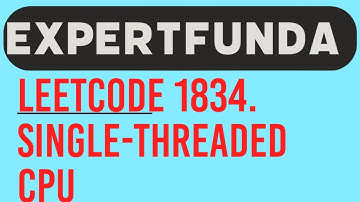 Single Threaded CPU leetcode java solution 1834  with Sorting and Min-Heap