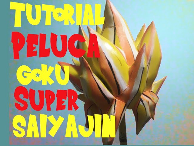 Tutorial peluca Dragón Ball - Goku Super Saiyajin de foam y pepakura. 