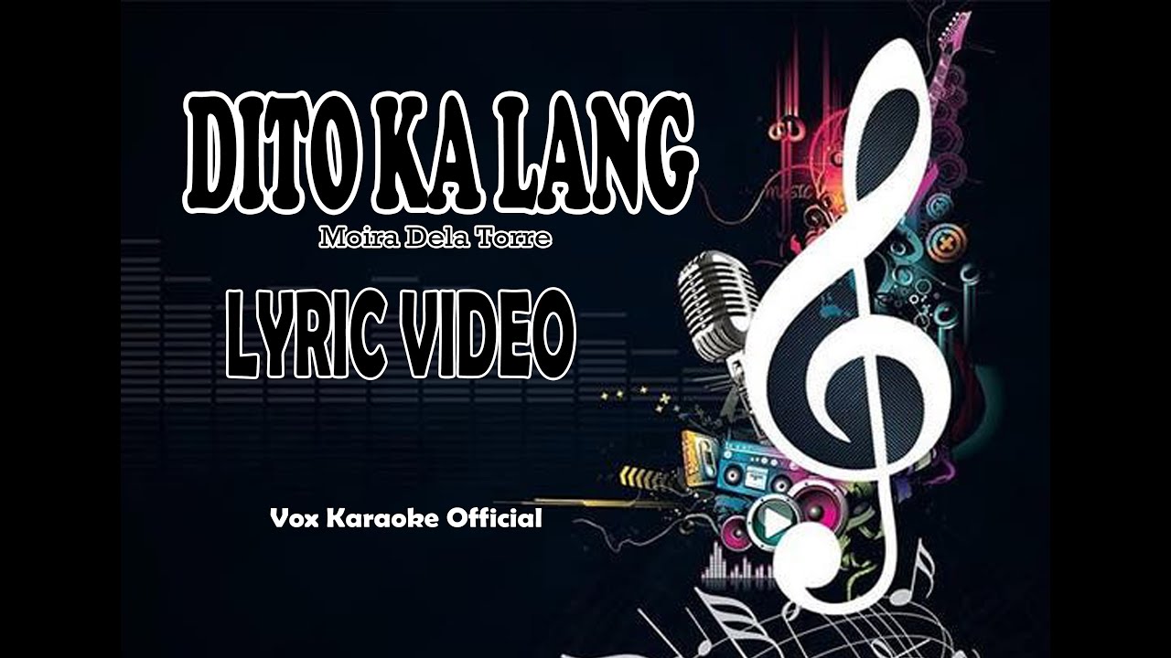 DITO KA LANG KARAOKE MOIRA DELA TORRE LYRIC VIDEO YouTube