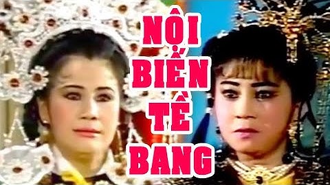 Hồ Quảng | NỘI BIẾN TỀ BANG (Thanh Tòng, Tài Linh, Kim Tử Long, Thoại Mỹ) TĐ | Cải Lương Tôi Yêu