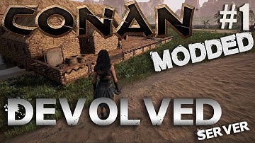 CONAN DEVOLVED Modded Server #1 - Just a Stone Sword Away...