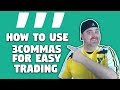 How to Use 3Commas to Make Your Trades Easy | How to Use with Signal Profits