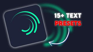 Top 15+ Alight Motion Text Animation Presets | AlightMotion Preset Download Free 15 text presets