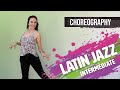 30 Minute Intermediate Latin Jazz Combination I Salsa Jazz Choreography