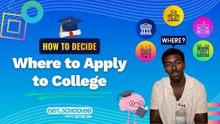 How to Decide Where to Apply to College!
