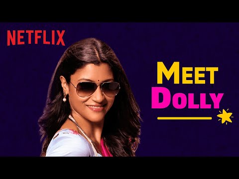 Meet Dolly | Konkona Sen Sharma | Dolly Kitty Aur Woh Chamakte Sitare | Netflix India