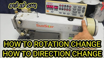 HOW TO CHANGE ROTATION OF SUNSTAR KM-250A SERIES 3 MACHINE IN HINDI & URDU BY GM ELECTRONICS TECH