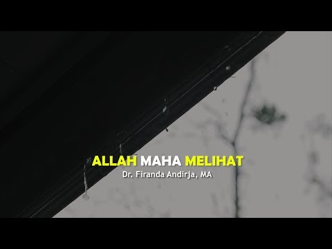 bingkai-dakwah-:-"allah-maha-melihat"-dr.-firanda-andirja,-ma