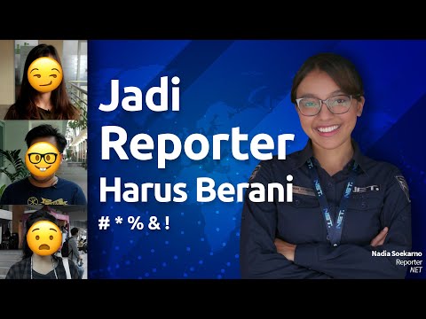 Reporter, Kerjanya Apa sih? (feat. Nadia Soekarno - NET TV)