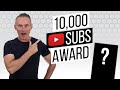 What Award Do You Get At 10,000 YouTube Subscribers