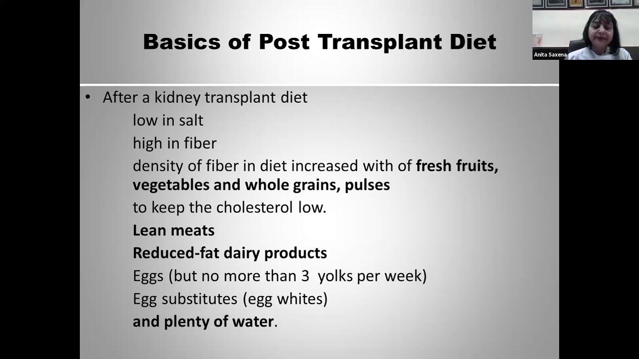 Nutritional Requirements of Post Renal Transplant Patients, Dr Anita