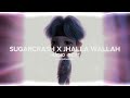 Sugarcrash x jhalla wallah audio edit