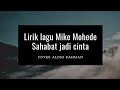 download lirik lagu Sahabat jadi cinta Mike Mohede cover oleh Aldhi Rahman - BANGKA MUSIC CHANNEL download lirik lagu Sahabat jadi cinta Mike Mohede cover oleh Aldhi Rahman - BANGKA MUSIC CHANNEL