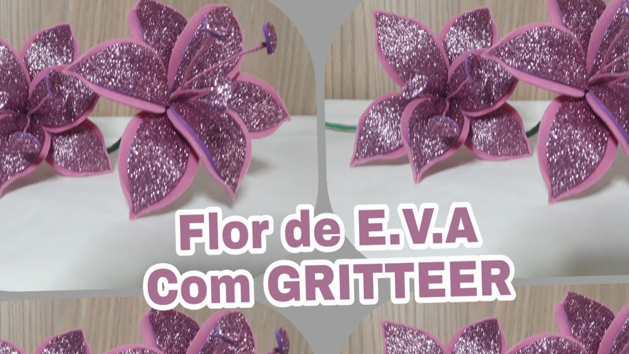 FLOR DE E.V.A COM GLITTER