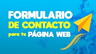 Formulario de Contacto para tu Página Web #1 | Creando el formulario