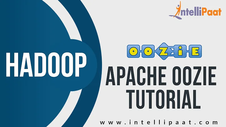 Apache Oozie Tutorial | Hadoop Oozie Tutorial | Hadoop for Beginners | Intellipaat