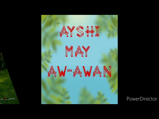 Ayshi may aw-awan          Oway Adivay class=