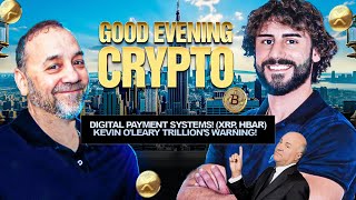 🚨 BREAKING: 🇺🇸 KEVIN O'LEARY WARNING! 🚨 TRILLION'S ENTERING DIGITAL PAYMENT SYSTEMS! (XRP, HBAR)