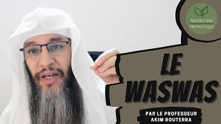 LE WASWAS, COMMENT LE COMBATTRE ?