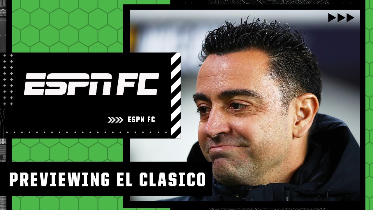 What Xavi's done with Barcelona is UNBELIEVABLE! Previewing El Clasico | ESPN FC