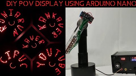 DIY POV DISPLAY USING ARDUINO NANO |HOW TO MAKE | AT HOME | PERSISTENCE OF VISION |