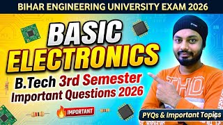 Basic Electronics Important Question & PYQ 2026 BEU Patna B.Tech 3rd Sem #beupatna #BasicElectronics