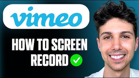 How to Screen Record with Vimeo Screen Recorder - Full Guide
