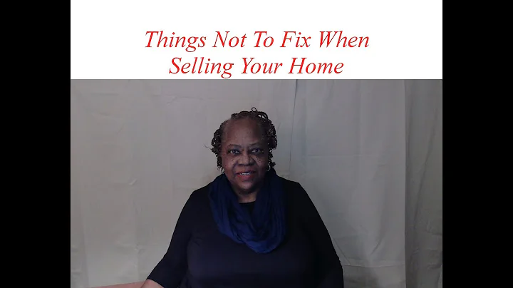 Things Not to Fix When Selling Your Home