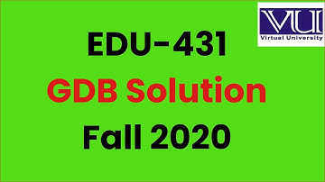 EDU431 GDB Idea Solution Fall 2020 || Test Development and Evaluation -EDU431
