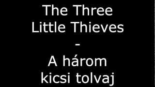 Video thumbnail of "Paddy and the Rats - The Three Little Thieves (magyar felirat)"