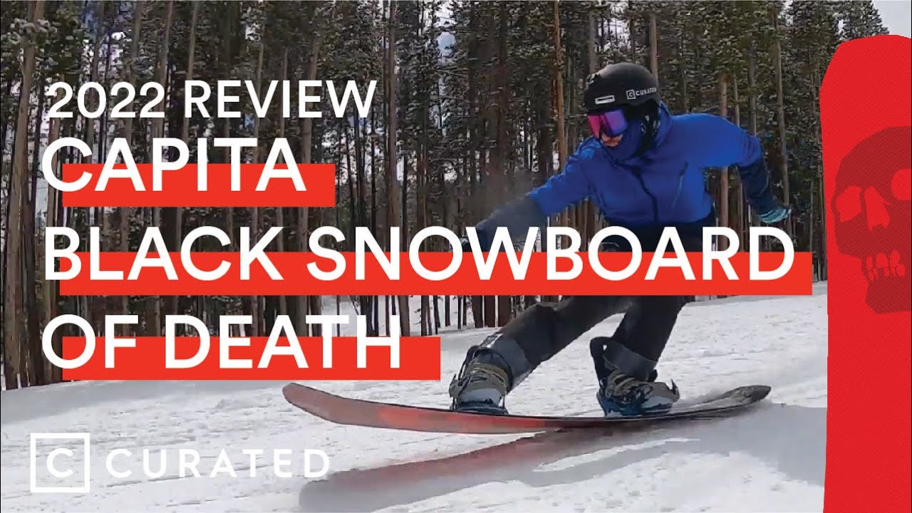 2022 CAPiTA Black Snowboard of Death Review Curated