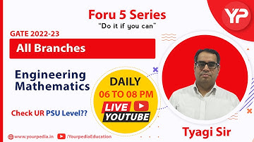 7pm Live GATE 2022-23 | All Branches Engineering Mathematics | Foru 5 Series |  Maths Free Videos