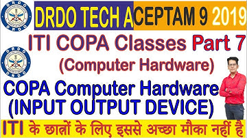 DRDO ITI COPA Trade Classes | Part 7 | Hardware INPUT OUTPUT | TECH A | The Brighter Institute