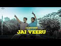 Jai veeru full  khasa aala chahar  ar brothers  music cover  allahabad