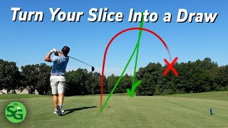 How to Turn Your Slice into a Draw