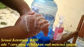 TUTORIAL MENCUCI TANGAN YANG BAIK DAN BENAR (KKN MANDIRI 91 UNIB)