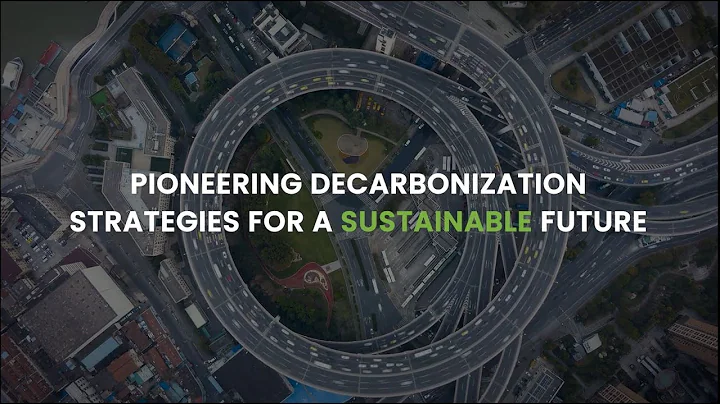 Pioneering Decarbonization Strategies for a Sustainable Future