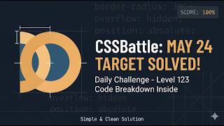CSSBATTLE MAY 24