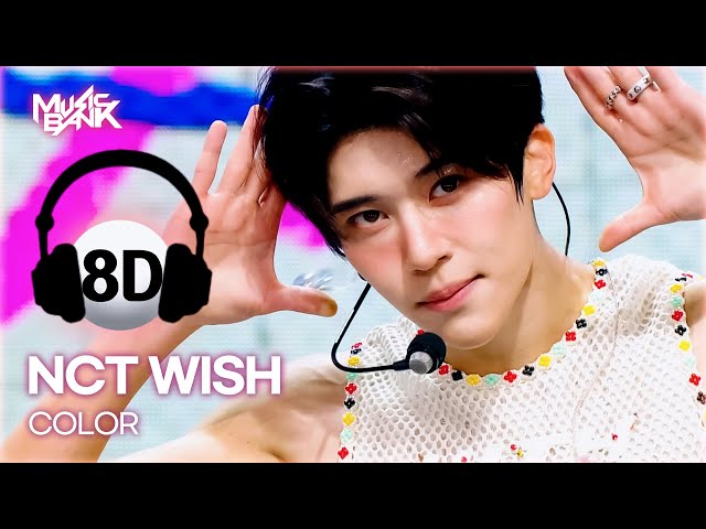 🔊8D Bank] NCT WISH (엔시티위시) - COLOR | KBS WORLD TV
