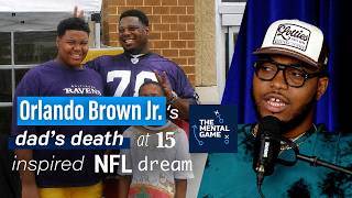 Orlando Brown Jr.'s Dad's Death at 15 Inspired His NFL Dream
