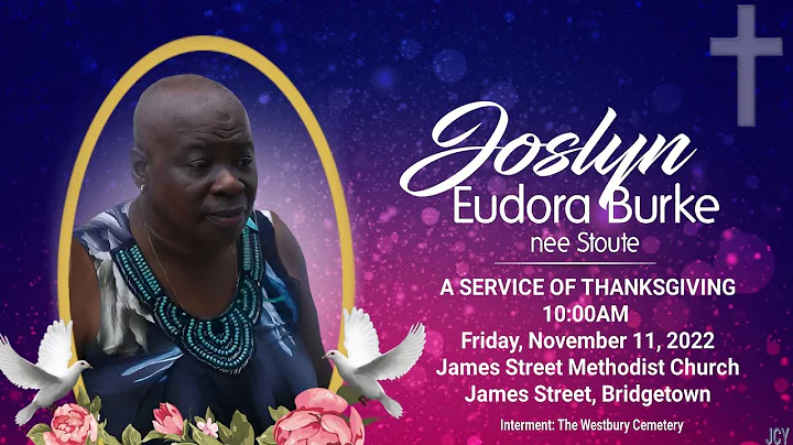 A Service of Thanksgiving for the life of Joslyn Burke.
