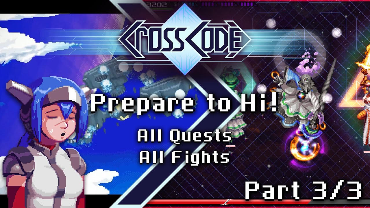 CrossCode: Prepare to Hi! + All Quests & Fights (Part 3: A New Home DLC ...
