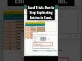 Excel Trick: How to Stop Duplicating Entries in Excel.