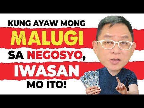 Kung Ayaw Mong Malugi Sa Negosyo, Iwasan Mo Ito! | Chinkee Tan