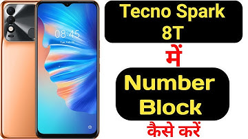 How to block any number in Tecno Spark 8T || how to add any number in blacklist on Tecno Spark 8T ||