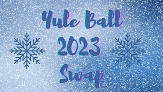 2023 Yule Ball Swap