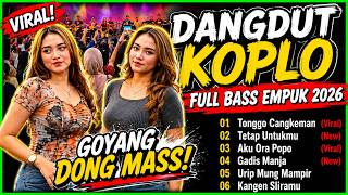 Konser Dangdut Koplo Viral Tiktok 2026 - Tonggo Cangkeman, Tetap Untukmu