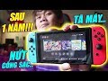 REVIEW NINTENDO SWITCH SAU 1 NĂM SỬ DỤNG - NỨT CỔNG SẠC, TÃ MÁY...